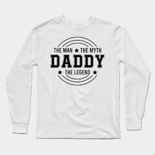 Dad the man the myth the legend Long Sleeve T-Shirt